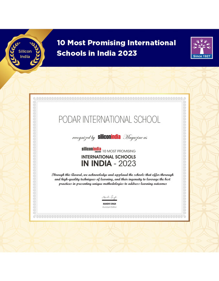 Podar International School: Honored Among Indias Top 10 Most Promising International Schools by Silicon India 2023